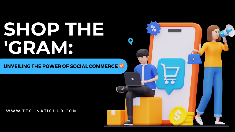 Shop the ‘Gram: Unveiling the Power of Social Commerce